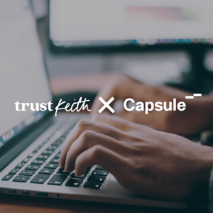 Capsule Teams Up With Trust Keith To Support High-Growth Scale-Ups